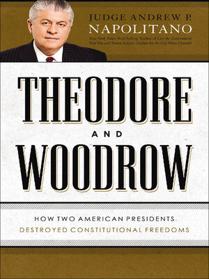 cover image of Theodore and Woodrow